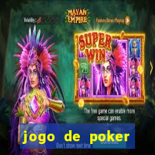 jogo de poker online gratis