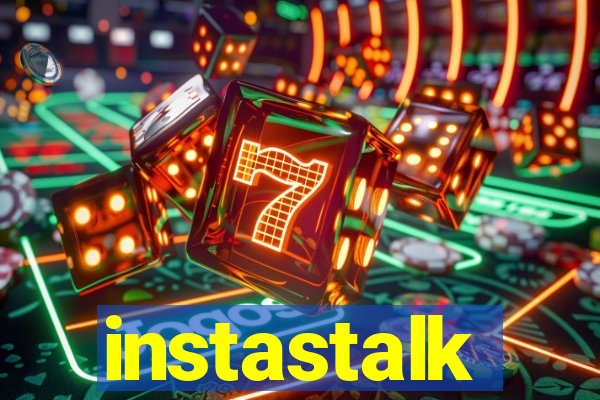 instastalk