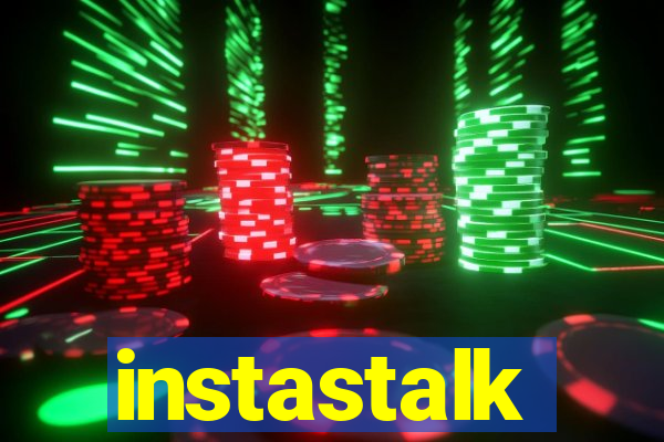 instastalk