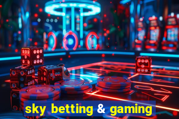 sky betting & gaming