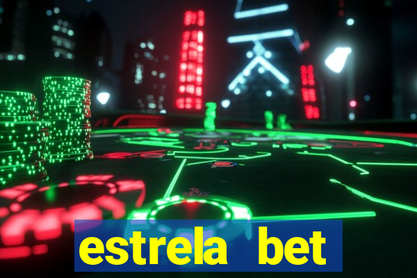 estrela bet patrocina quem