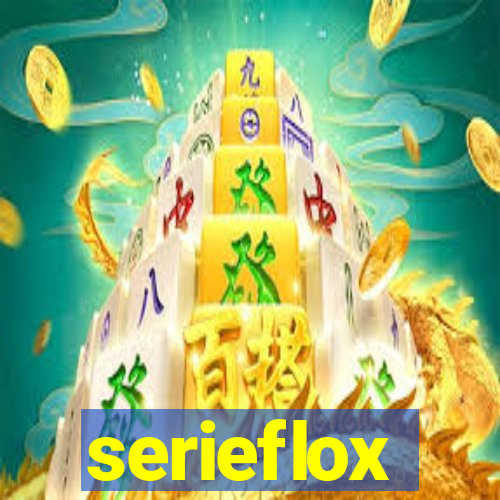 serieflox