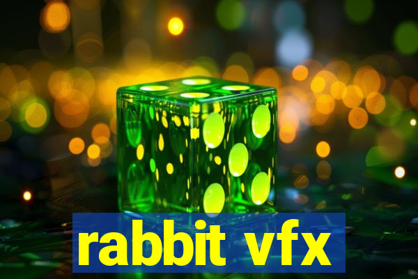 rabbit vfx