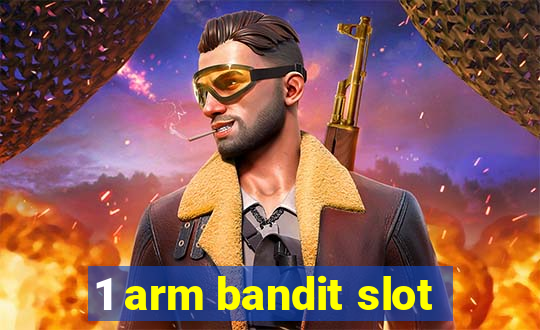 1 arm bandit slot