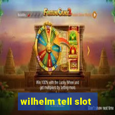 wilhelm tell slot