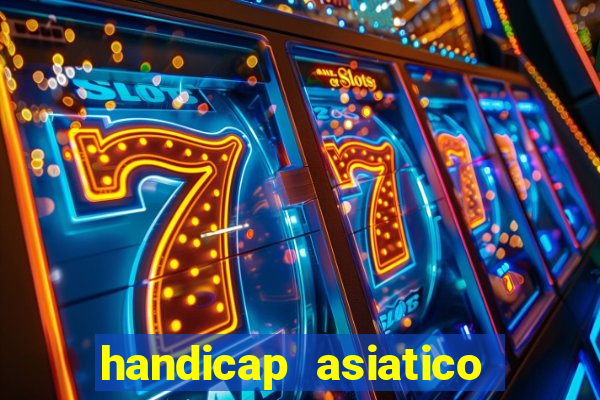 handicap asiatico empate - 1