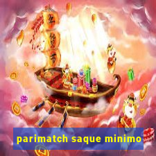 parimatch saque minimo