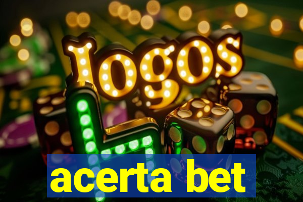 acerta bet