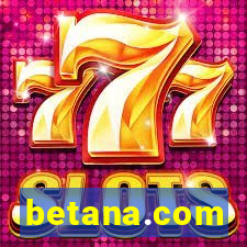 betana.com