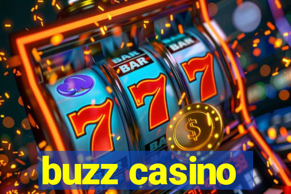 buzz casino