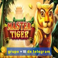 grupo +18 de telegram