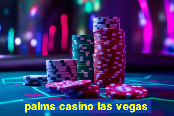 palms casino las vegas