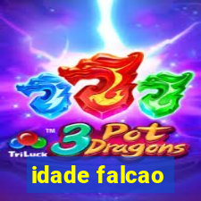 idade falcao