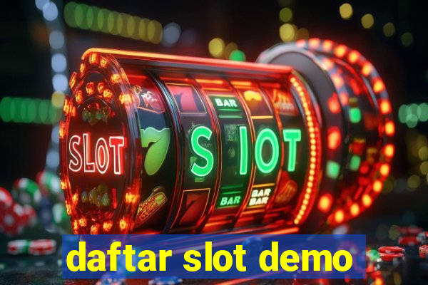 daftar slot demo