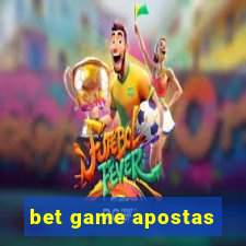 bet game apostas