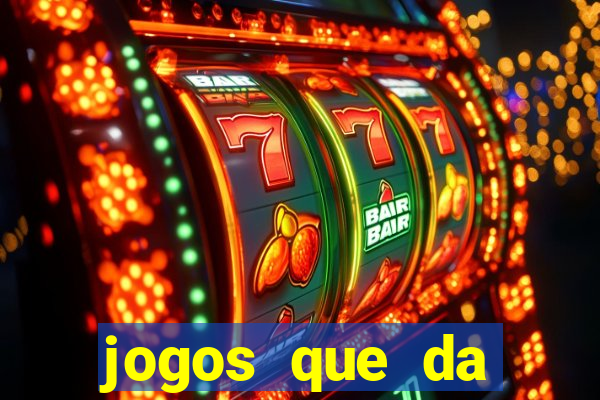 jogos que da dinheiro de verdade pix