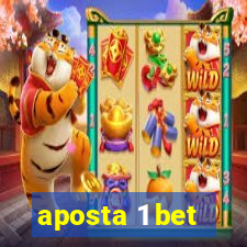 aposta 1 bet