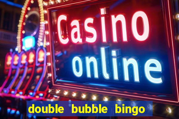 double bubble bingo welcome offer