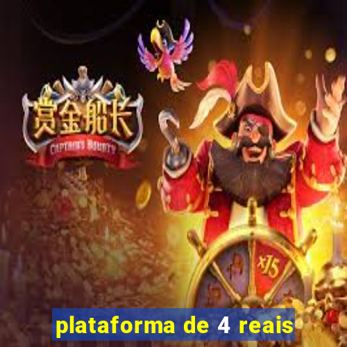 plataforma de 4 reais