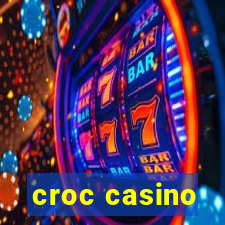 croc casino