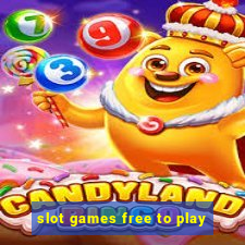 slot games free to play