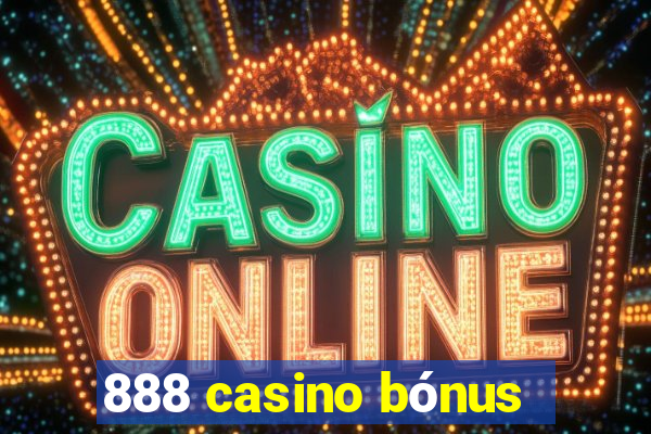 888 casino bónus