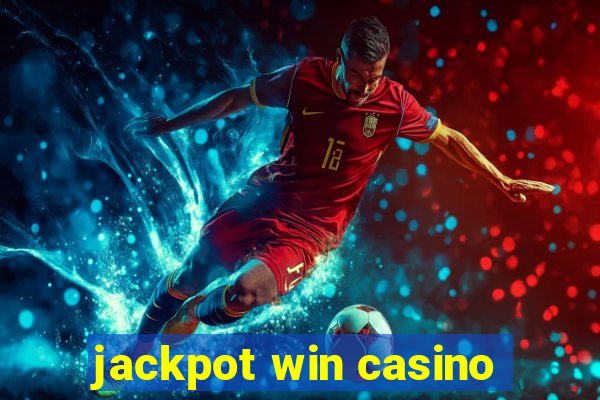 jackpot win casino