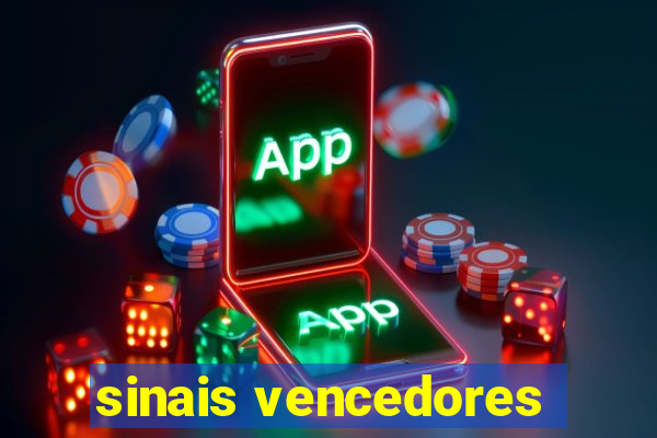 sinais vencedores