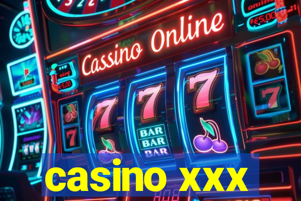 casino xxx