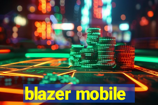 blazer mobile