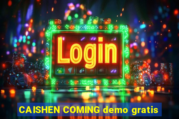 CAISHEN COMING demo gratis