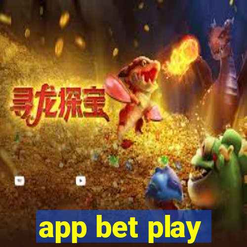 app bet play