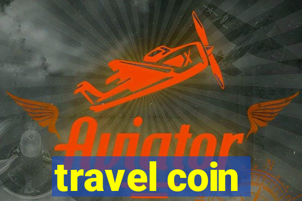 travel coin