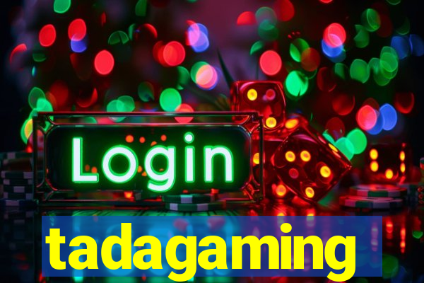 tadagaming