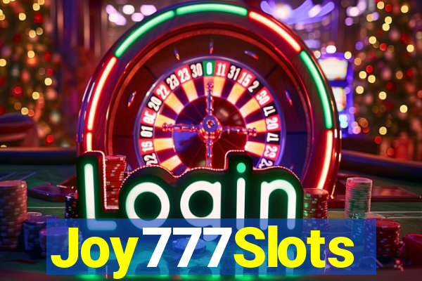 Joy777Slots