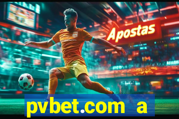 pvbet.com a plataforma de jogos de cassino