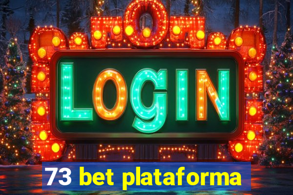 73 bet plataforma