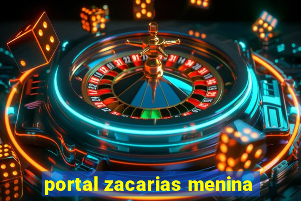 portal zacarias menina