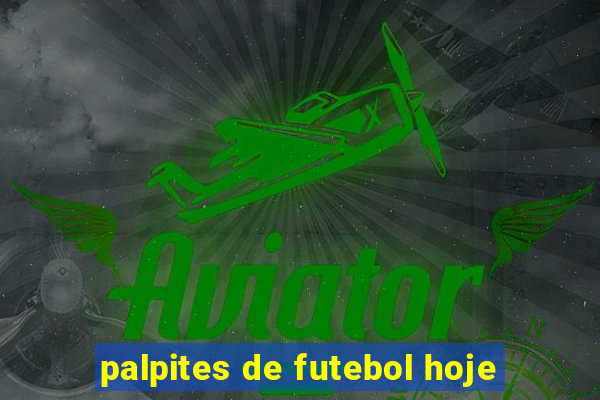 palpites de futebol hoje