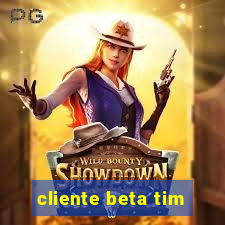 cliente beta tim