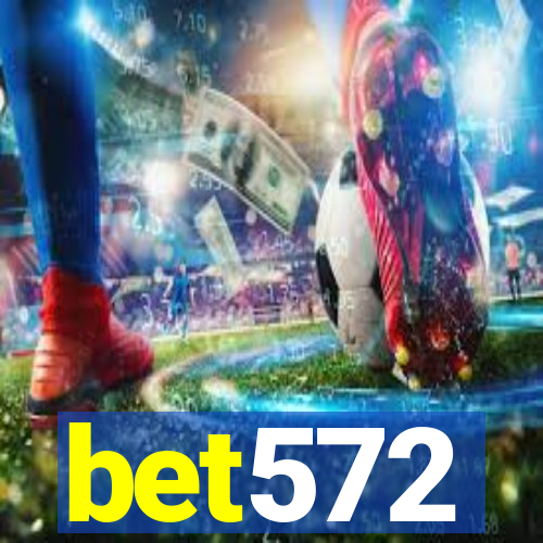 bet572