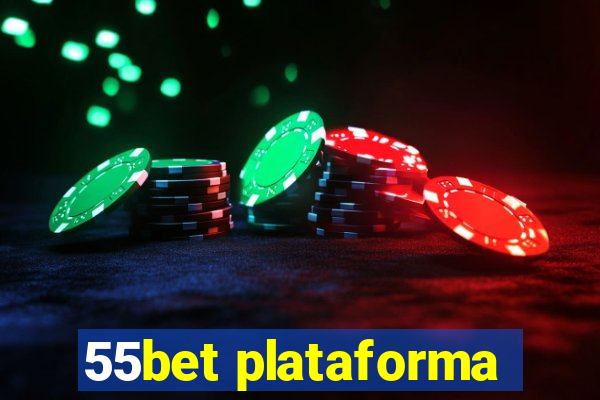 55bet plataforma