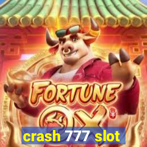 crash 777 slot