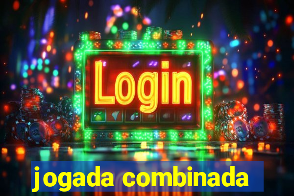 jogada combinada