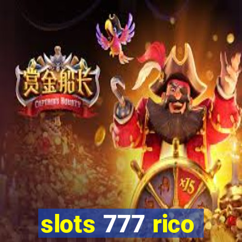 slots 777 rico