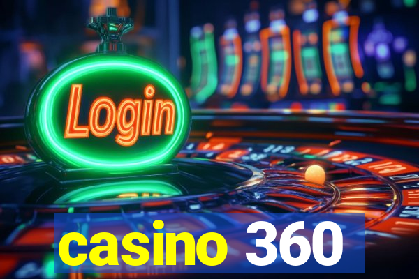 casino 360