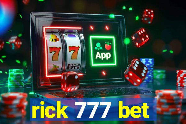 rick 777 bet