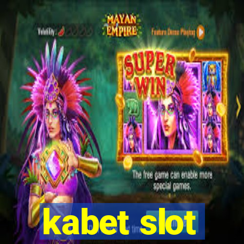 kabet slot