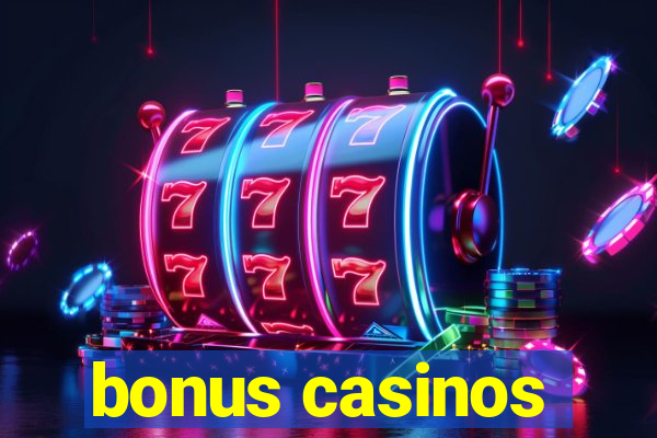 bonus casinos