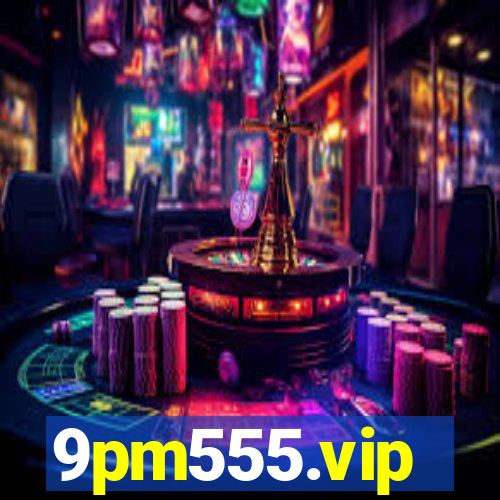 9pm555.vip